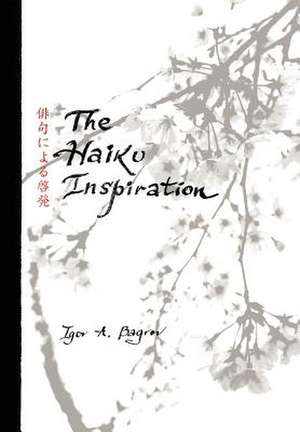 Bagrov, I: Haiku Inspiration