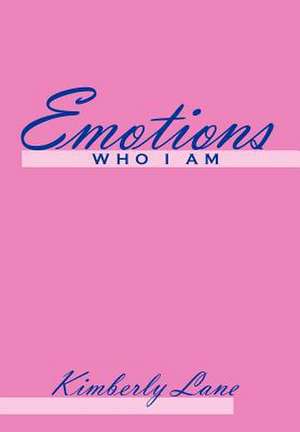 Emotions de Kimberly Lane