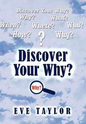 Discover Your Why de Evangelist Eve Taylor