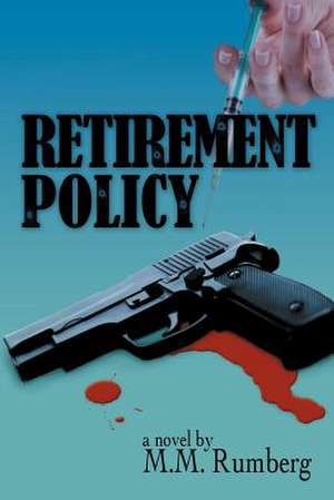 Retirement Policy de M. M. Rumberg