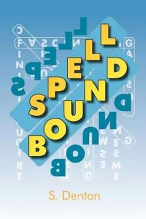 Spell Bound de S. Denton