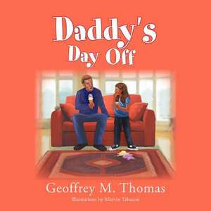 Daddy's Day Off de Geoffrey M. Thomas