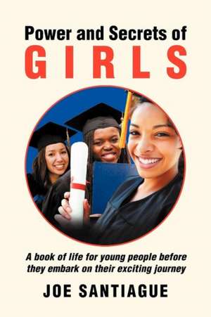 Power and Secrets of GIRLS de Joe Santiague