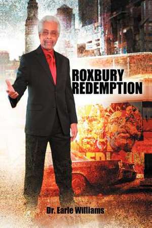 Roxbury Redemption de Earle Williams