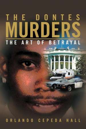 The Dontes Murders de Orlando Cepeda Hall