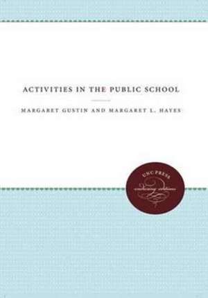 Activities in the Public School de Margaret Gustin