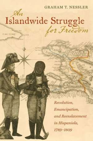 An Islandwide Struggle for Freedom de Graham T. Nessler