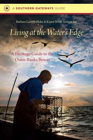 Living at the Water's Edge de Barbara Garrity-Blake