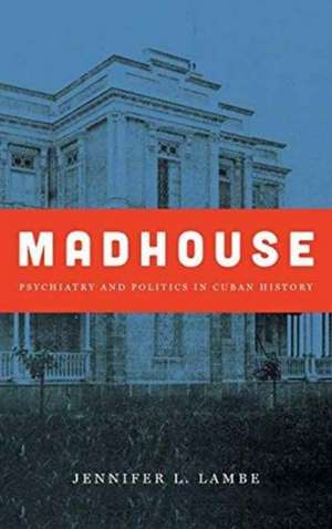 Madhouse de Jennifer L. Lambe