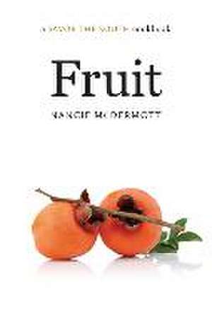 Fruit de Nancie McDermott