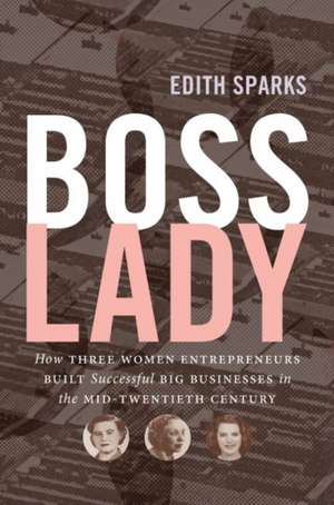 Boss Lady de Edith Sparks