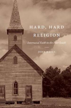 Hard, Hard Religion de John Hayes