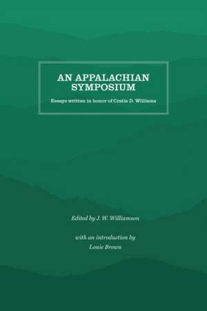 An Appalachian Symposium de J. W. Williamson