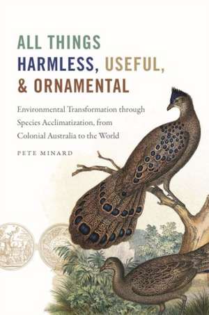 All Things Harmless, Useful, and Ornamental de Pete Minard