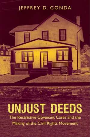 Unjust Deeds de Jeffrey D. Gonda