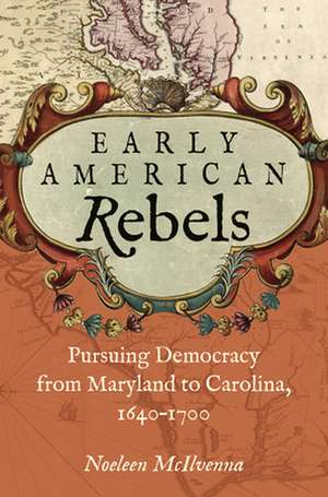 Early American Rebels de Noeleen Mcilvenna