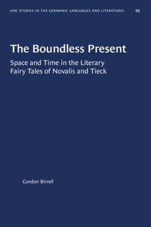 The Boundless Present de Gordon Birrell