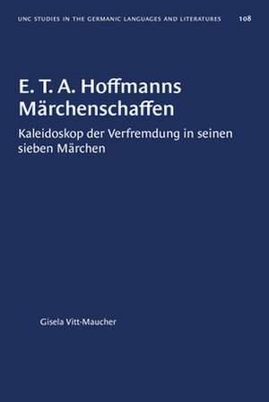 E. T. A. Hoffmanns Märchenschaffen de Gisela Vitt-Maucher