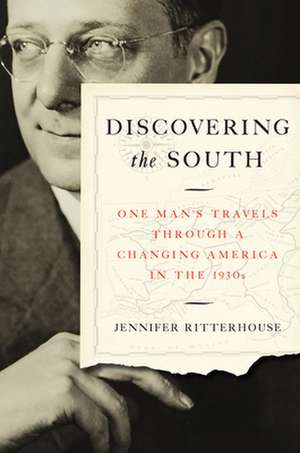 Discovering the South de Jennifer Ritterhouse