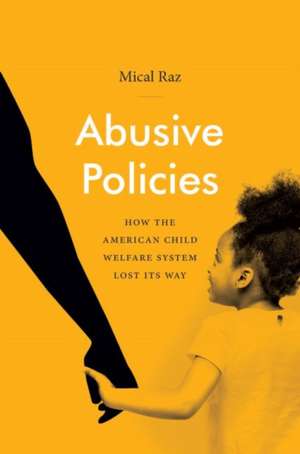 Abusive Policies de Mical Raz