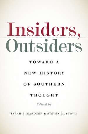 Insiders, Outsiders de Sarah E. Gardner