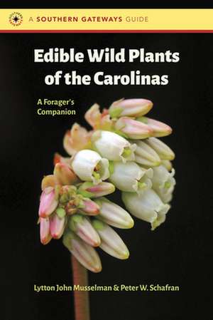 Edible Wild Plants of the Carolinas de Lytton John Musselman