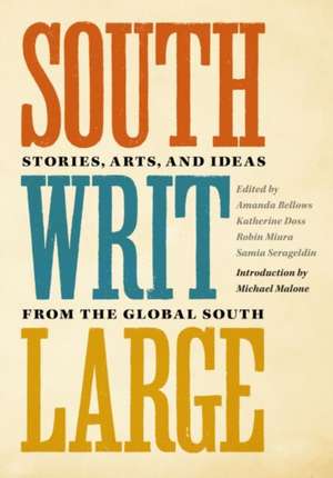 South Writ Large de Amanda B Bellows