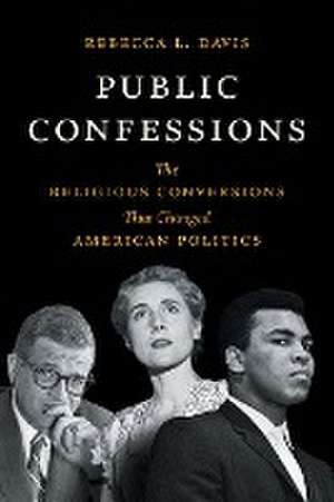 Public Confessions de Rebecca L. Davis