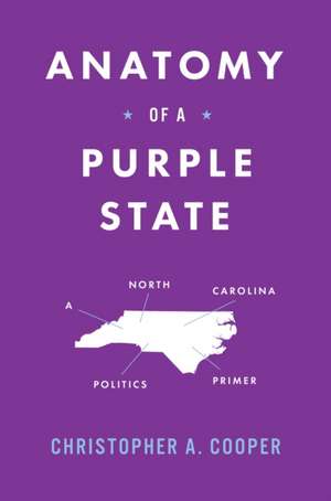 Anatomy of a Purple State de Christopher A Cooper