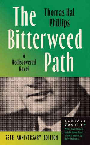 The Bitterweed Path de Thomas Hal Phillips