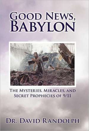 Good News, Babylon de David Randolph