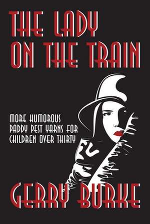 The Lady on the Train de Gerry Burke