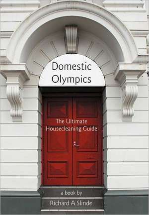 Domestic Olympics de Richard A. Slinde