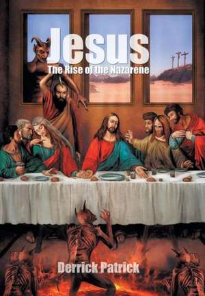 Patrick, D: Jesus