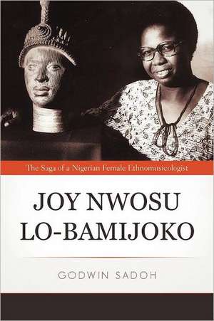 Joy Nwosu Lo-Bamijoko de Godwin Sadoh