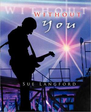 Without You de Sue Langford