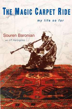 The Magic Carpet Ride de Baronian, MR Souren