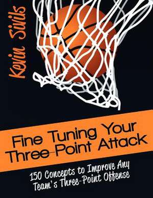 Fine Tuning Your Three-Point Attack de Kevin Sivils