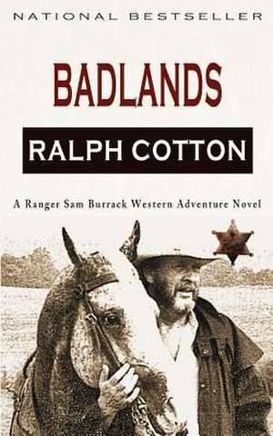 Badlands de Ralph Cotton