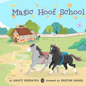 Magic Hoof School de Marcy Kikegawa