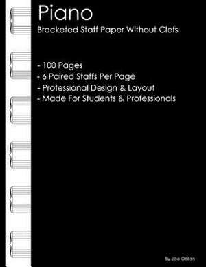 Piano - Bracketed Staff Paper Without Clefs de Joe Dolan