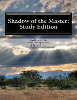 Shadow of the Master de Matthew R. Miller