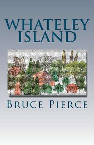 Whateley Island de Bruce Pierce