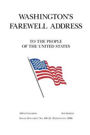 Washington's Farewell Address to the People of the United States de George Washington