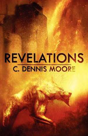 Revelations de C. Dennis Moore