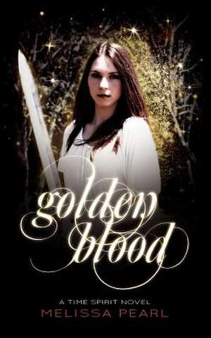 Golden Blood de Melissa Pearl