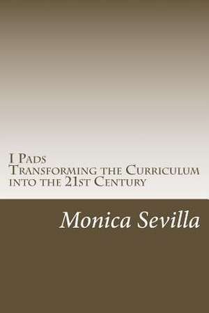 I Pads de Monica Sevilla