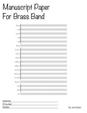 Manuscript Paper for Brass Band de Joe Dolan