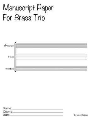 Manuscript Paper for Brass Trio de Joe Dolan