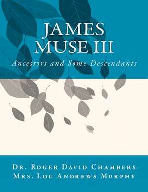 James Muse III de Roger David Chambers